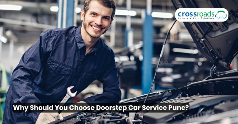 Why Should You Choose Doorstep Car Service Pune